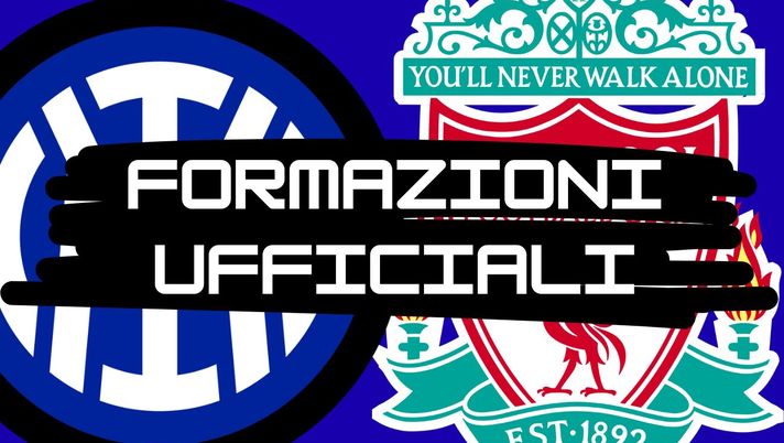 Inter-Liverpool, le formazioni UFFICIALI: la scelta su Akanji! E a destra c’è… Inter-Liverpool, le formazioni UFFICIALI: la scelta su Akanji! E a destra c’è… - immagine 1