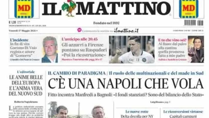 PRIMA PAGINA IL MATTINO OGGI: “Il Napoli a Firenze punta su Raspadori” - immagine 1