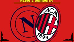 Napoli-Milan: news, info, precedenti, statistiche e video storici