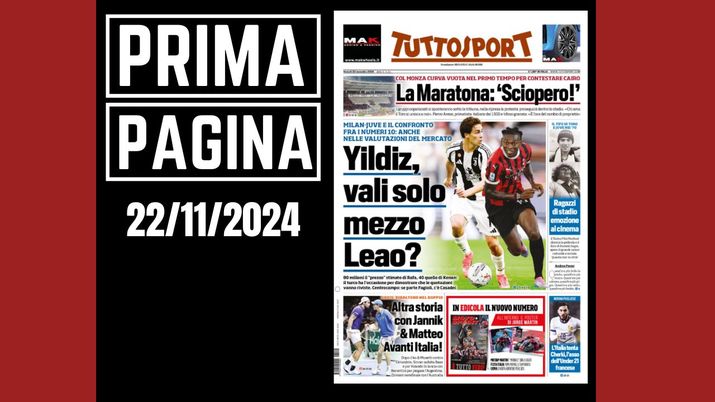 Prima pagina Tuttosport: Milan-Juventus. Yildiz, vali solo mezzo Leao?
