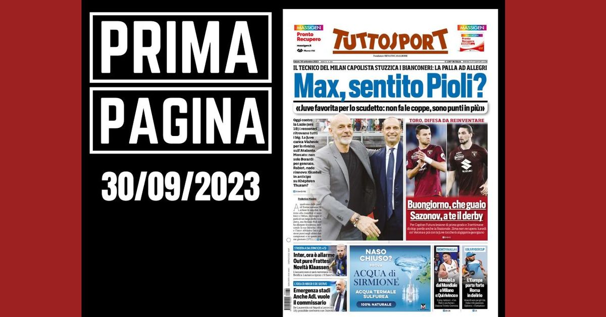 Prima pagina Tuttosport: “Max, sentito Pioli?” Prima pagina Tuttosport: “Max, sentito Pioli?”