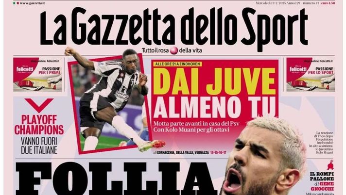 PRIMA PAGINA GAZZETTA DELLO SPORT OGGI: “Inzaghi al rinnovo, ci metto la firma”