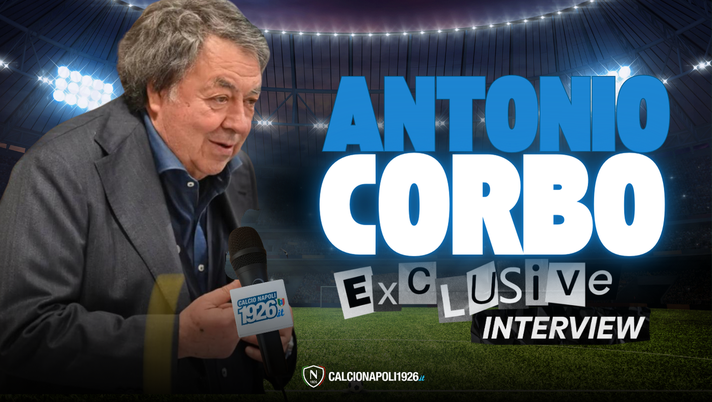 Corbo: “Vi svelo il segreto del nuovo Napoli con la Roma. Sulla Juve e Spalletti…” - immagine 1