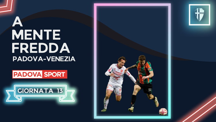 A MENTE FREDDA | Padova-Venezia – Le categorie A MENTE FREDDA | Padova-Venezia – Le categorie - immagine 1