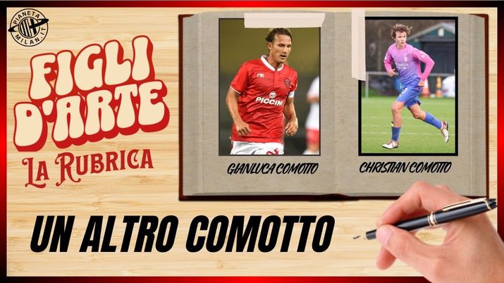 Christian Comotto e Gianluca Comotto AC Milan
