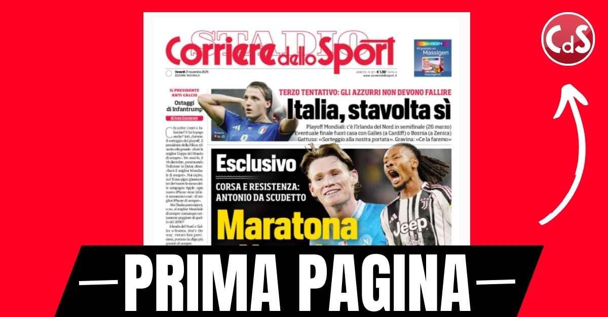 prima pagina corriere dello sport italia stavolta si gli azzurri non devono fallire