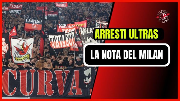 Arresti ultras Inter e Milan, il commento ufficiale del club rossonero - immagine 1