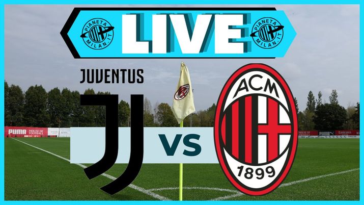 Live Partita Juventus-Milan - Primavera - AC Milan Primavera