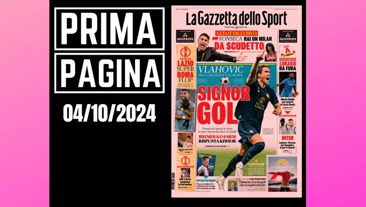Prima pagina Gazzetta dello Sport - Gullit: 'Fonseca hai un Milan da Scudetto'