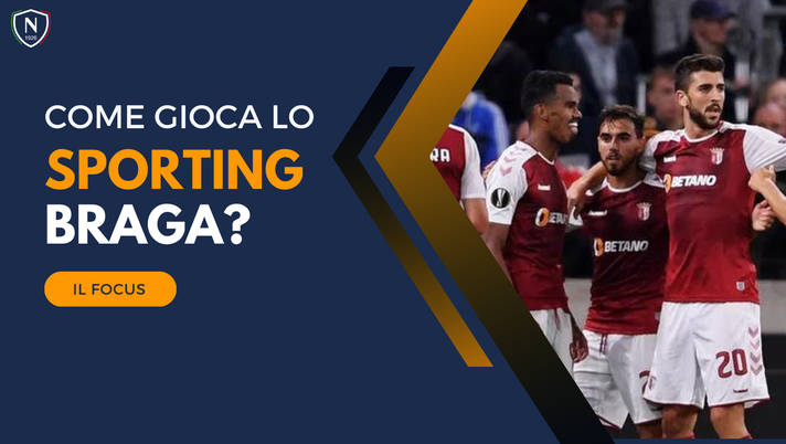 L’etichetta da perdenti e il cecchino Horta: tutto sullo Sporting Braga - immagine 1