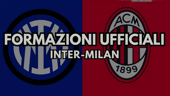 Coppa Italia, le formazioni UFFICIALI di Inter-Milan: dal 1′ Taremi, fuori Calhanoglu - immagine 1