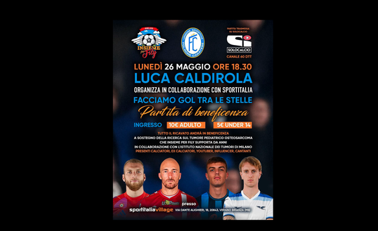 Sportitalia e Caldirola, grande notte di beneficenza con “Facciamo gol tra le stelle” - immagine 1