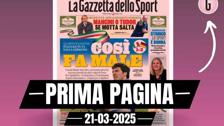 Prima pagina Gazzetta dello Sport: Italia battuta dalla Germania. Così fa male