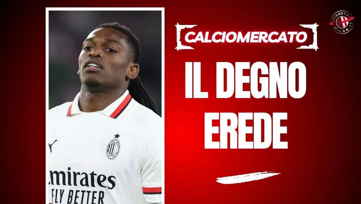 Calciomercato Milan, via Leao? Questo top player può prenderne il posto- immagine 1