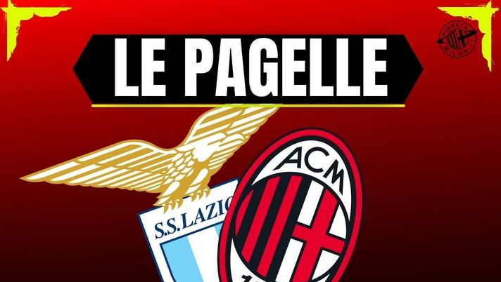 Pagelle - Lazio-Milan - AC Milan Primavera