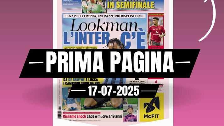 Prima pagina Gazzetta dello Sport: 'Lookman, l'Inter c'è'