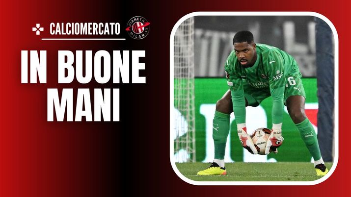Calciomercato AC Milan Maignan