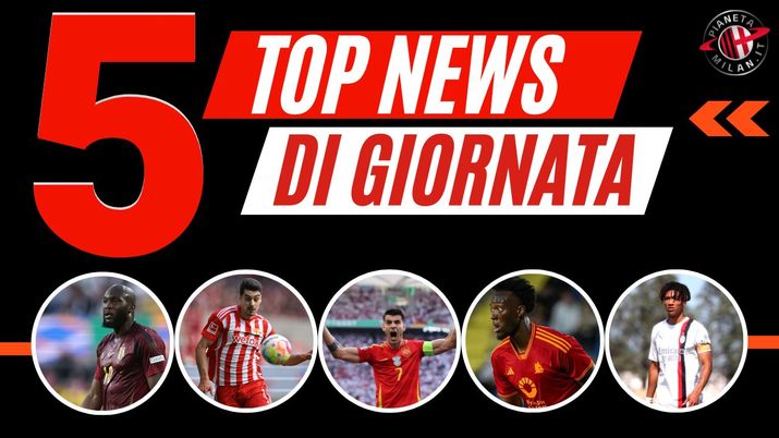 Top News Milan 15 luglio Top News Milan 15 luglio