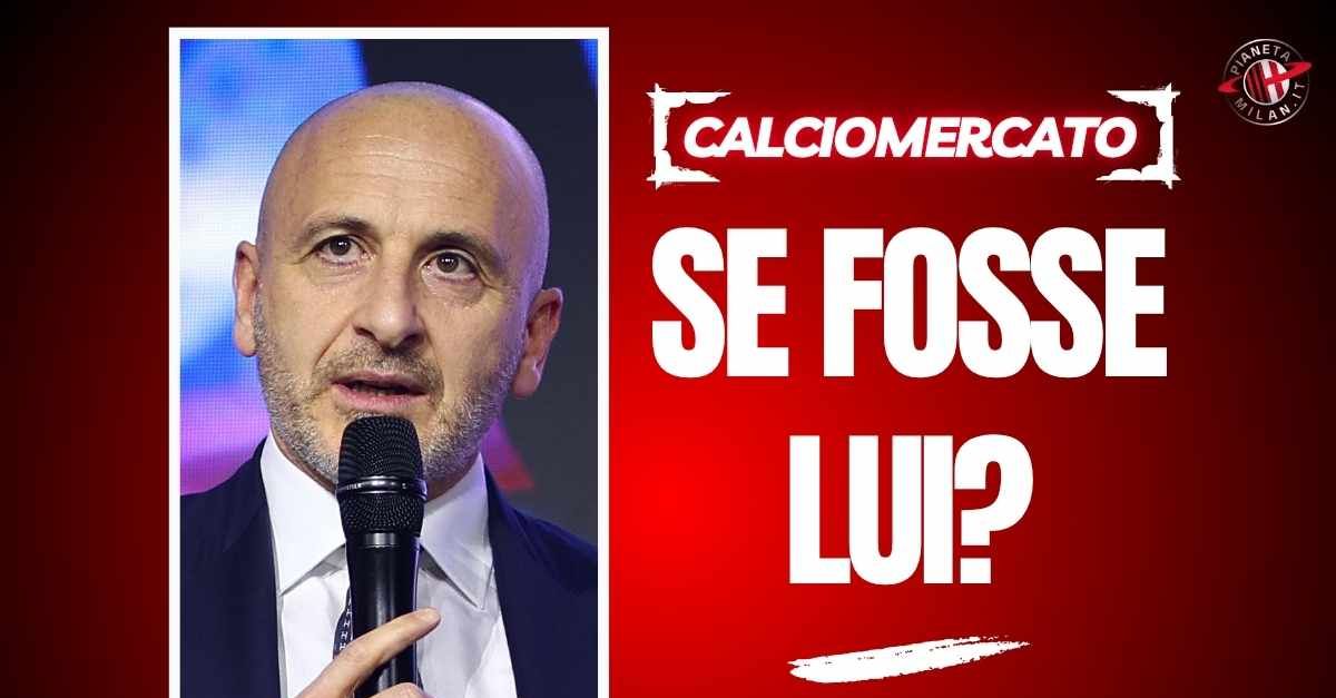Calciomercato Milan, un ex interista in cabina di regia? L’indiscrezione Calciomercato Milan, un ex interista in cabina di regia? L’indiscrezione