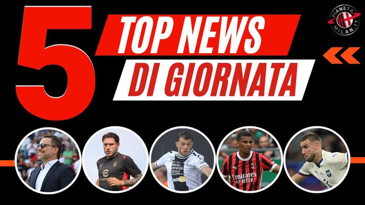 Top News e Calciomercato 25/07/2024 PianetaMilan.it (getty images) Top News e Calciomercato 25/07/2024 PianetaMilan.it