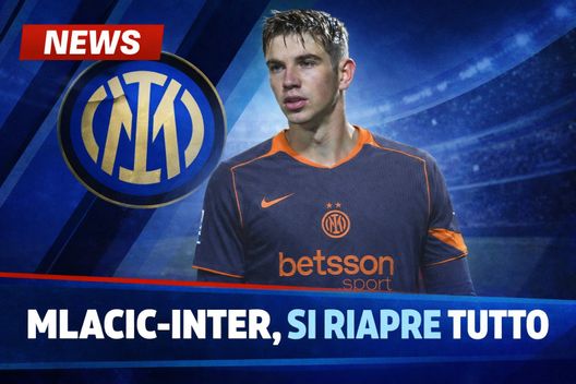 Incontro Ramadani-Inter per Mlacic. “Il difensore prima di firmare vorrebbe…”- immagine 2