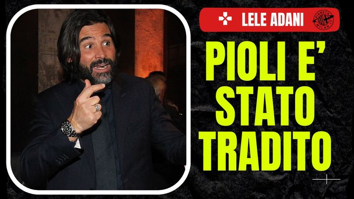 Adani: “Pioli è stato tradito. Il suo ciclo al Milan è finito” - immagine 1