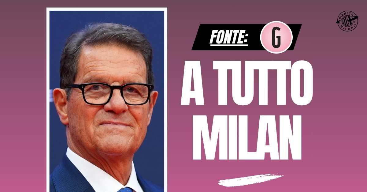 Allegri, Theo e Leao, Giménez: Milan, l’opinione del grande ex Capello