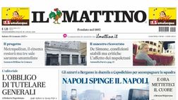 PRIMA PAGINA IL MATTINO OGGI: “Napoli spinge il Napoli”