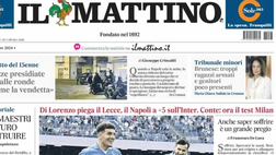 PRIMA PAGINA IL MATTINO OGGI: “Io capitano. Di Lorenzo piega il Lecce”