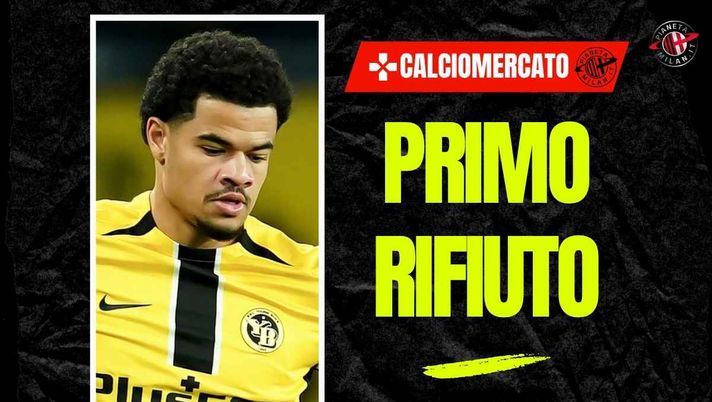 Calciomercato, no dello Young Boys all'offerta del Milan per Athekame