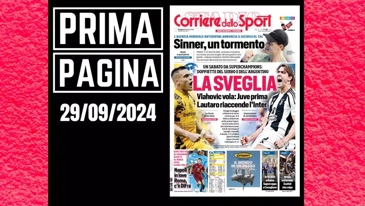 Prima pagina Corriere dello Sport: un sabato da Super Champions