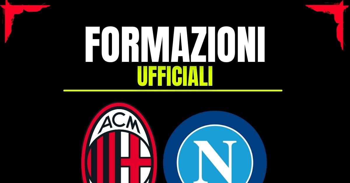 Formazioni ufficiali Milan Napoli: Allegri punta su questa coppia in attacco. Conte …