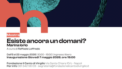 “Esiste ancora un domani?”, la mostra di Marina Iorio a Napoli: tutte le info