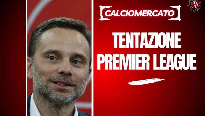 Calciomercato Milan, la Premier League punta un Top rossonero: ecco chi