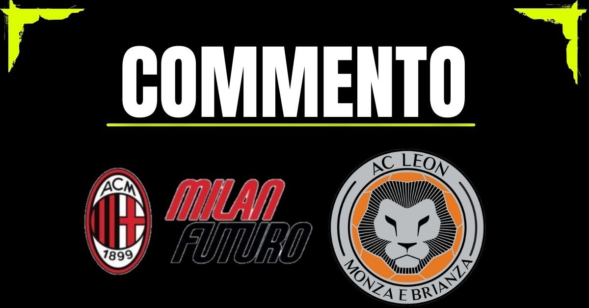 Milan Futuro Leon 2 2, un gran peccato sprecare il doppio vantaggio