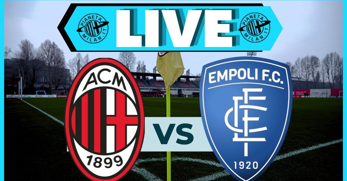 Primavera 1 – Milan Empoli, la diretta della partita | LIVE NEWS