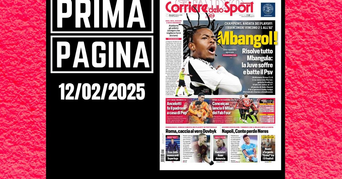 Prima pagina Corriere dello Sport: “Mbangol! Risolve tutto Mbangula”