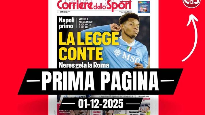 Prima pagina Corriere dello Sport: 'Il caso Milan-Lazio, Rocchi: 'Due errori, né rigore né fallo''