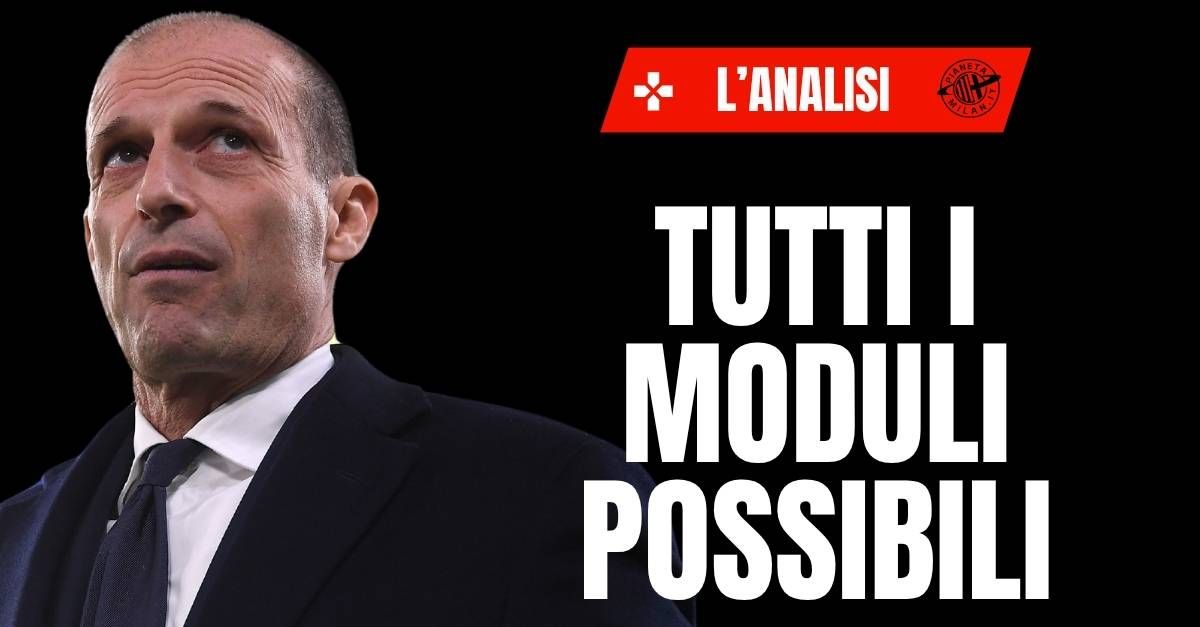 Milan, come giocherai con Allegri? Ecco tutti i moduli e le soluzioni possibili Milan, come giocherai con Allegri? Ecco tutti i moduli e le soluzioni possibili