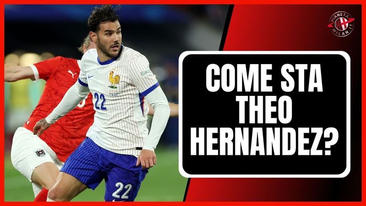 Theo Hernández AC Milan Calciomercato Milan rinnovo social