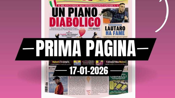 Prima pagina Gazzetta dello Sport: 'Scudetto, il Milan ci crede: un piano diabolico'