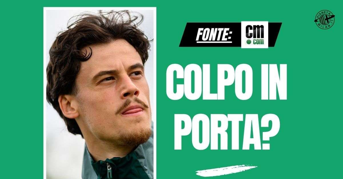 calciomercato milan moncada pazzo di svilar ecco quanto costa da Pianetamilan.it calciomercato milan moncada pazzo di svilar ecco quanto costa
