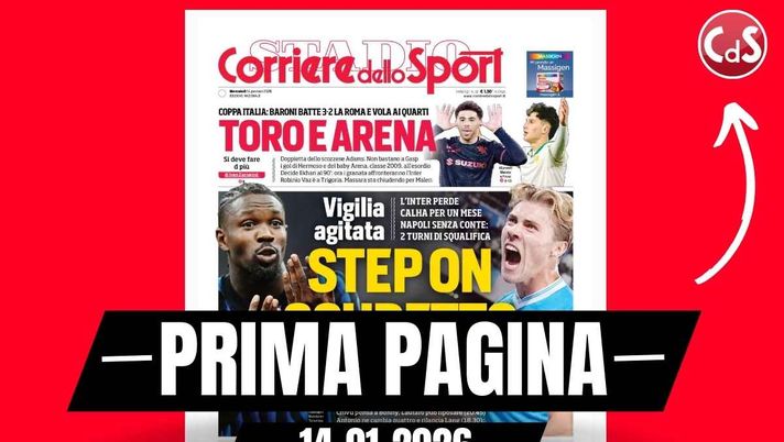 Il Corriere dello Sport, la prima pagina di oggi, mercoledì 14 gennaio 2026 Prima pagina Corriere dello Sport: 'Milan, Füllkrug si ferma. Spunta Goretzka'