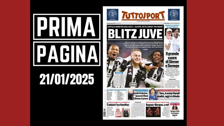 Tuttosport, la prima pagina di oggi, martedì 21 gennaio 2025 Tuttosport