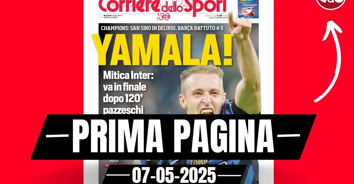 Prima pagina da Pianetamilan.it prima pagina corriere dello sport yamala mitica inter va in finale