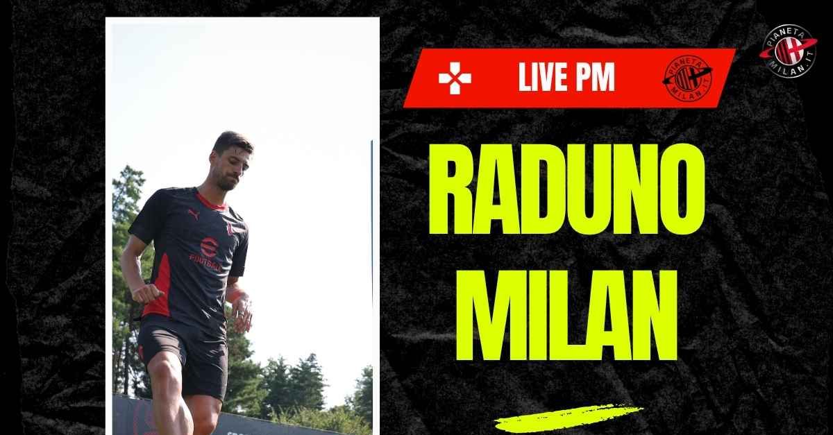 Raduno Milan 2025 2026, via ufficiale alla stagione rossonera | LIVE News Raduno Milan 2025 2026, via ufficiale alla stagione rossonera | LIVE News