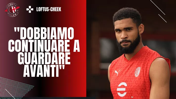 Ruben Loftus-Cheek AC Milan News Inter allenamento