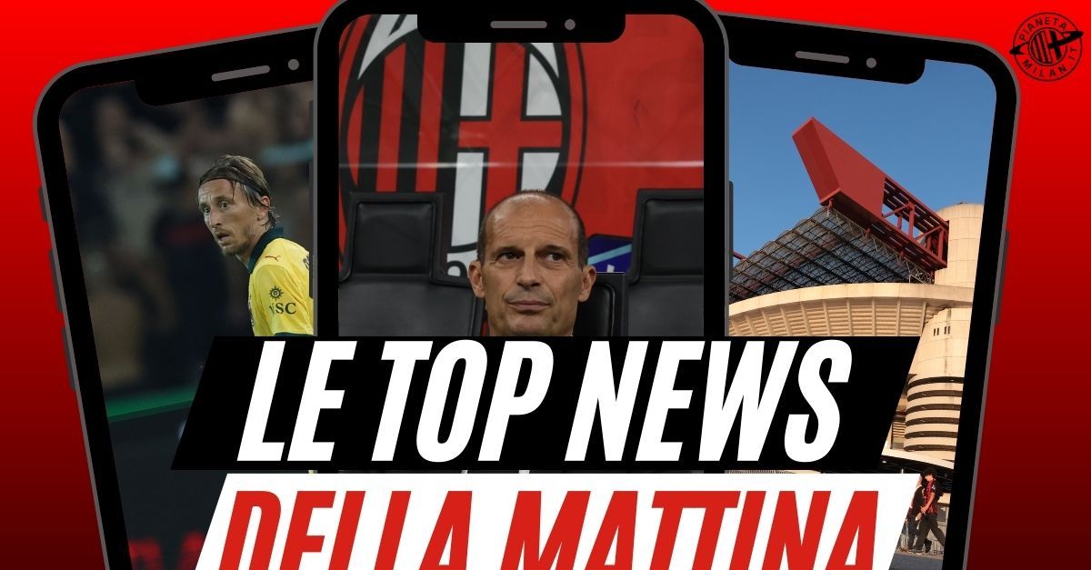 top news il milan di allegri modric vs de bruyne e la questione stadio