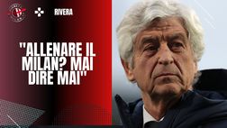 Milan, Rivera: “Allenare i rossoneri? Mai dire mai”