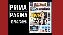 Prima pagina Tuttosport: “Juventus, Champions per soldi e per amore”